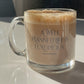 Luxe Lifestyle Mantra Mug Clear Coffee Mug