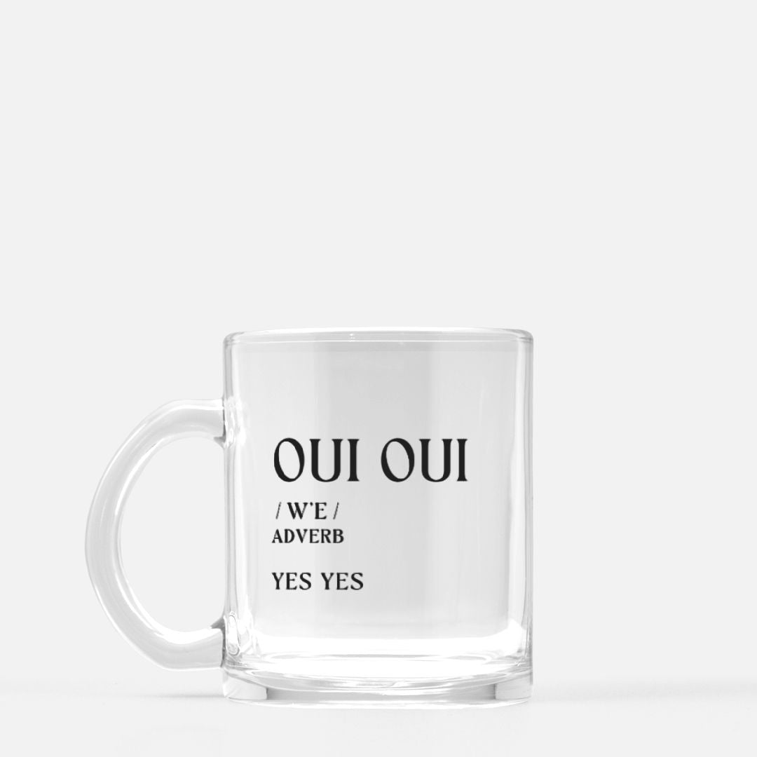 OUI OUI / Definition Mug / Clear Glass Mug