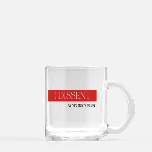 I DISSENT / RBG Coffee Mug / Law Mug